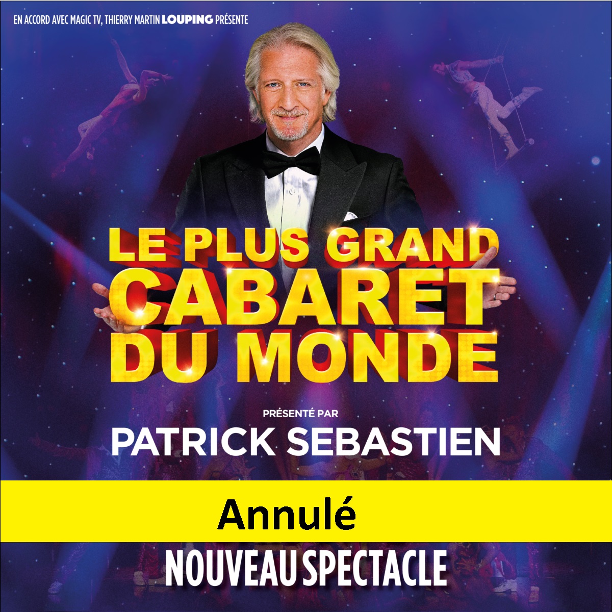 LE PLUS GRAND CABARET DU MONDE Arena Loire Tr laz